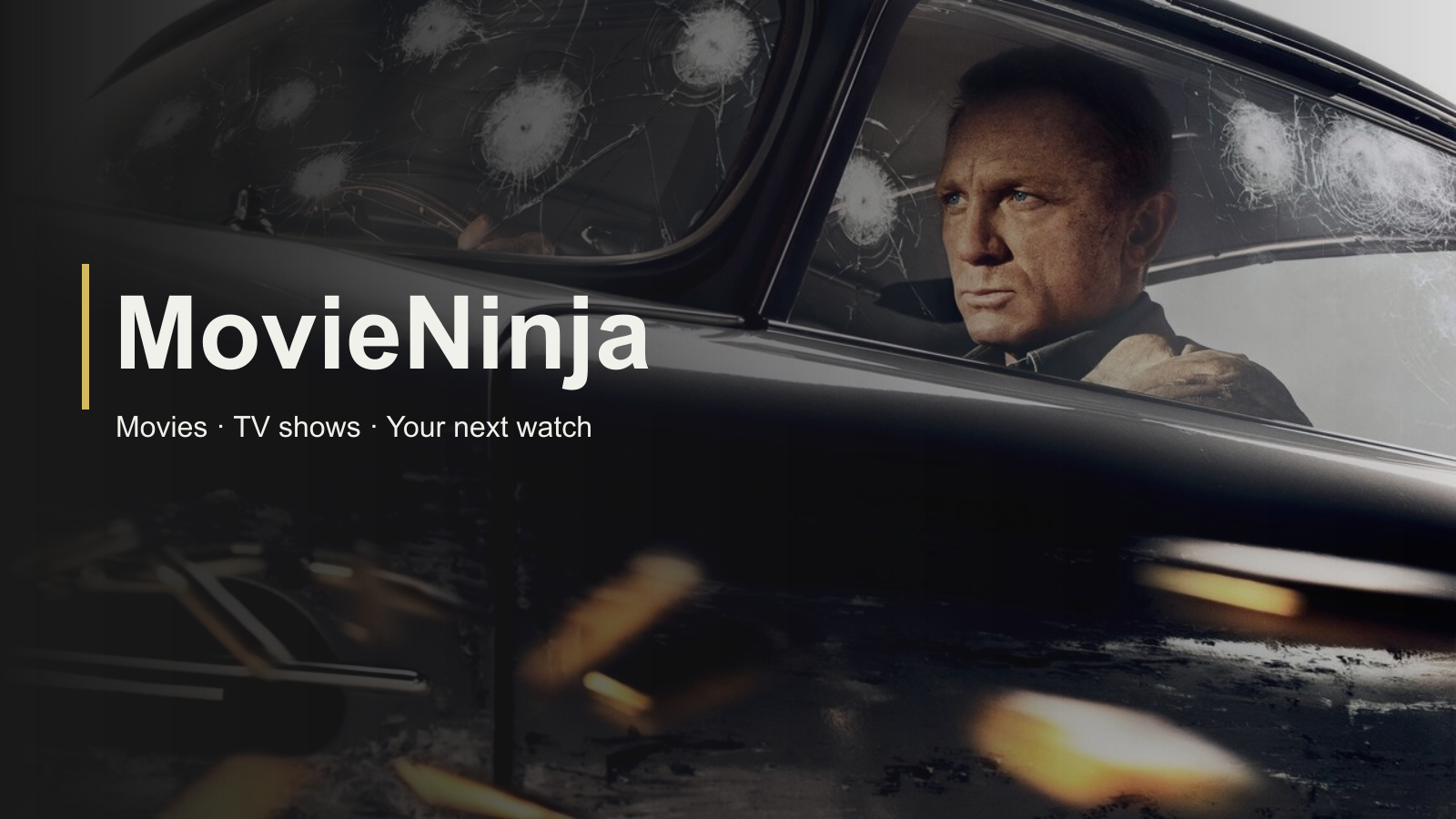 MovieNinja movie and TV guide with No Time to Die artwork